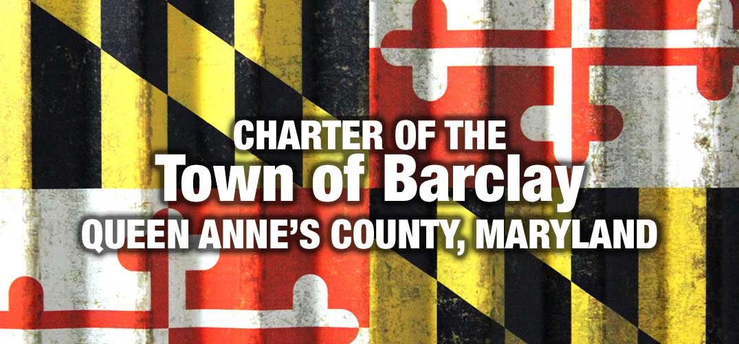 Barclay Maryland Town Charter