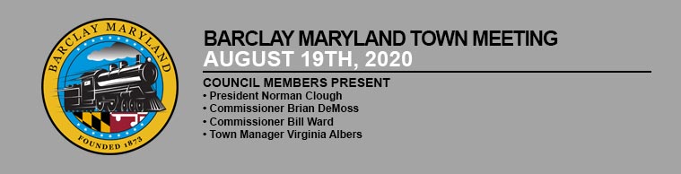 Barclay Maryland Town Meeting – August 19th 2020
